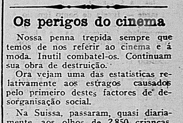 “Os perigos do cinema”, A Cruz: Orgão da Parochia de São João Baptista (RJ), 22 de setembro de 1929, p. 7.